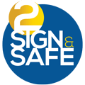 2 Sign & Safe